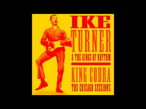 Ike Turner & The Kings of Rhythm - You've Got To Lose.