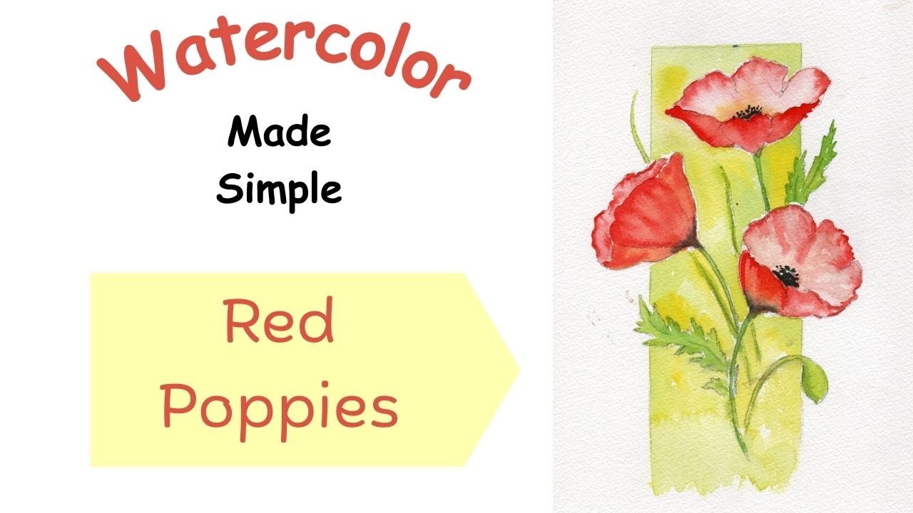 Red Poppies for Beginners - Watercolor Made Simple - Easy Watercolor Flowers with Modern Background