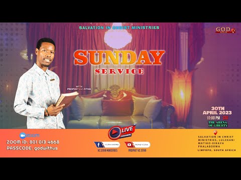 SICM-LIVE SUNDAY SERVICE WITH PROPHET VC ZITHA - 30TH APRIL  2023