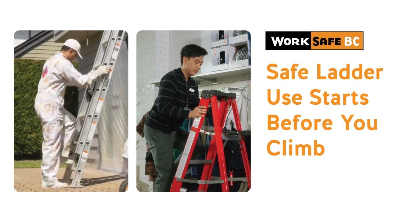 Choose the Right Ladder and Use It Safely | WorkSafeBC