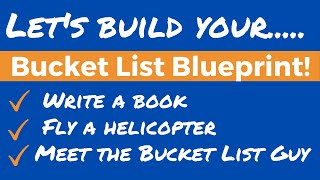 #TickitB4Ukickit Build your best life ever with the Bucket List Blueprint!