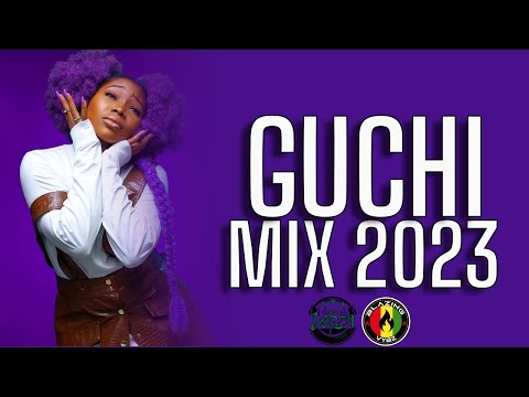 GUCHI NON STOP MIX 2023 FT RAYVANNY,YEMI ALADE,LADIPOE,ZLATAN ,DJ LORZA (JENNIFER,SPEEDOMETER )