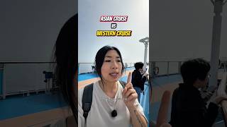 Asian Cruise VS Western Cruise 🚢🧐