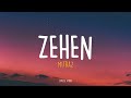 MITRAZ - Zehen  | Lyrical Video | Unied Studios