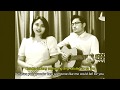 Katakataka Filipino Folk Song With English Translation Covered By Gab Garde And Mutiara Azka