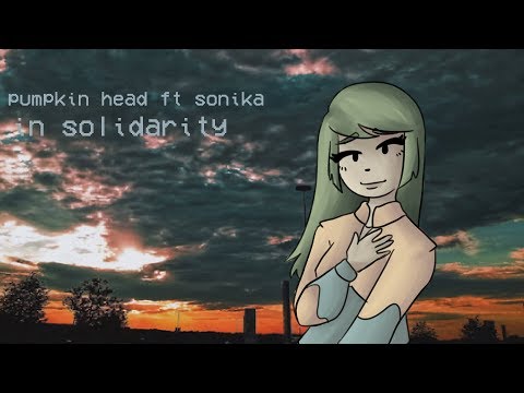 Video thumbnail for In Solidarity (2018 Ver.)