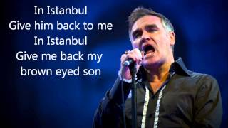 Morrissey-Istanbul (Lyrics)