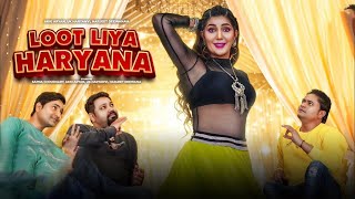 Download lagu Loot Liya Haryana | Sapna Choudhary | Harjeet Deewana | UK Haryanvi | Akki Aryan | Haryanvi Song mp3