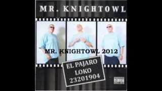 Mr. Knightowl - Junto A Mi