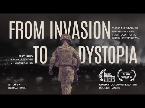 From Invasion to Dystopia: The British in Iraq | Award-Winning Documentary 2022