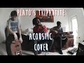 Protest The Hero - Plato's Tripartite (Acoustic Cover)
