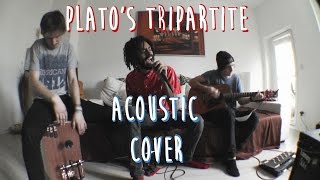 Protest The Hero - Plato's Tripartite (Acoustic Cover)