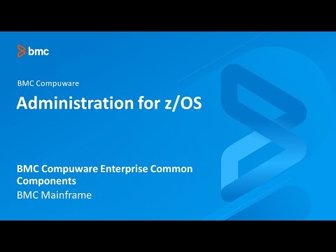 BMC Compuware Enterprise Common Components - Administration for z/OS