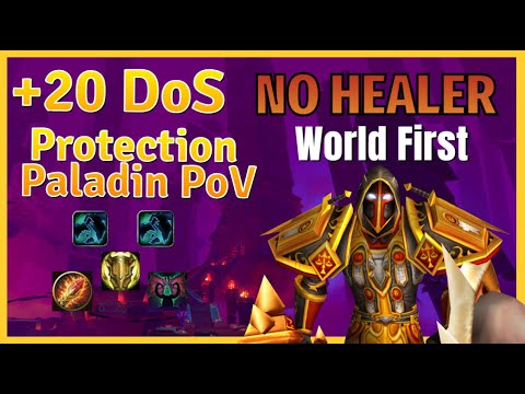 Protection Paladin Mythic Plus: World First No Healer +20 De Other Side  (4 DPS)