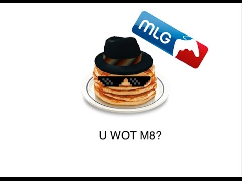 MLG PANCAKE!