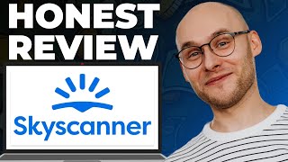 Skyscanner Review – Still Good?