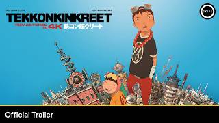 TEKKONKINKREET 4K Remaster | Official Trailer - In theatres May 31 & June 1