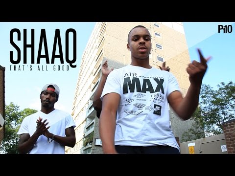 P110 - Shaaq - That's All Good [Music Video]