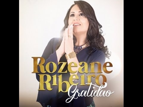 Rozeane Ribeiro Desce Sobre Nós CD Gratidão