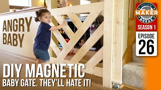 DIY Magnetic Baby Gate your kid will definitely hate! Plus our favorite Maker videos! S2E26