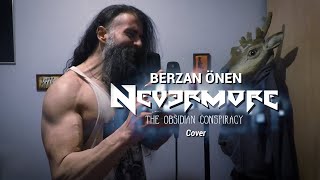Download lagu Nevermore - The Obsidian Conspiracy (Vocal Cover - Berzan Önen) mp3