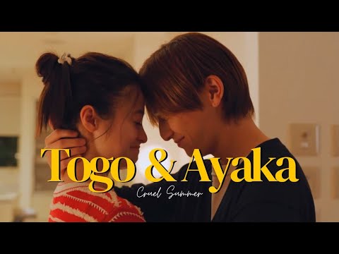 Togo & Ayaka - Cruel Summer | The Third Finger Offered to a King