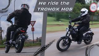 We ride the TROMOX MO5