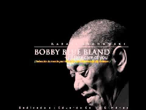 Rafael Lechowski - Bobby Blue Bland - Ill take care of you parte 1