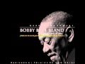 Rafael Lechowski - Bobby Blue Bland - Ill take care of you parte 1