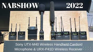 NABSHOW 2020 - Sony UTX-M40 Wireless Handheld Cardioid Microphone & URX-P41D Wireless Receiver