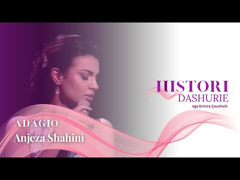 Anjeza Shahini - Adagio (Histori Dashurie 2009)