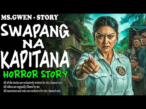 SWAPANG NA KAPITANA HORROR STORY | True Horror Stories | LadyPam