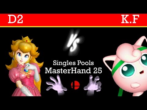 MasterHand 25 Pools - D2(Peach) vs. K.F(Jigglypuff)