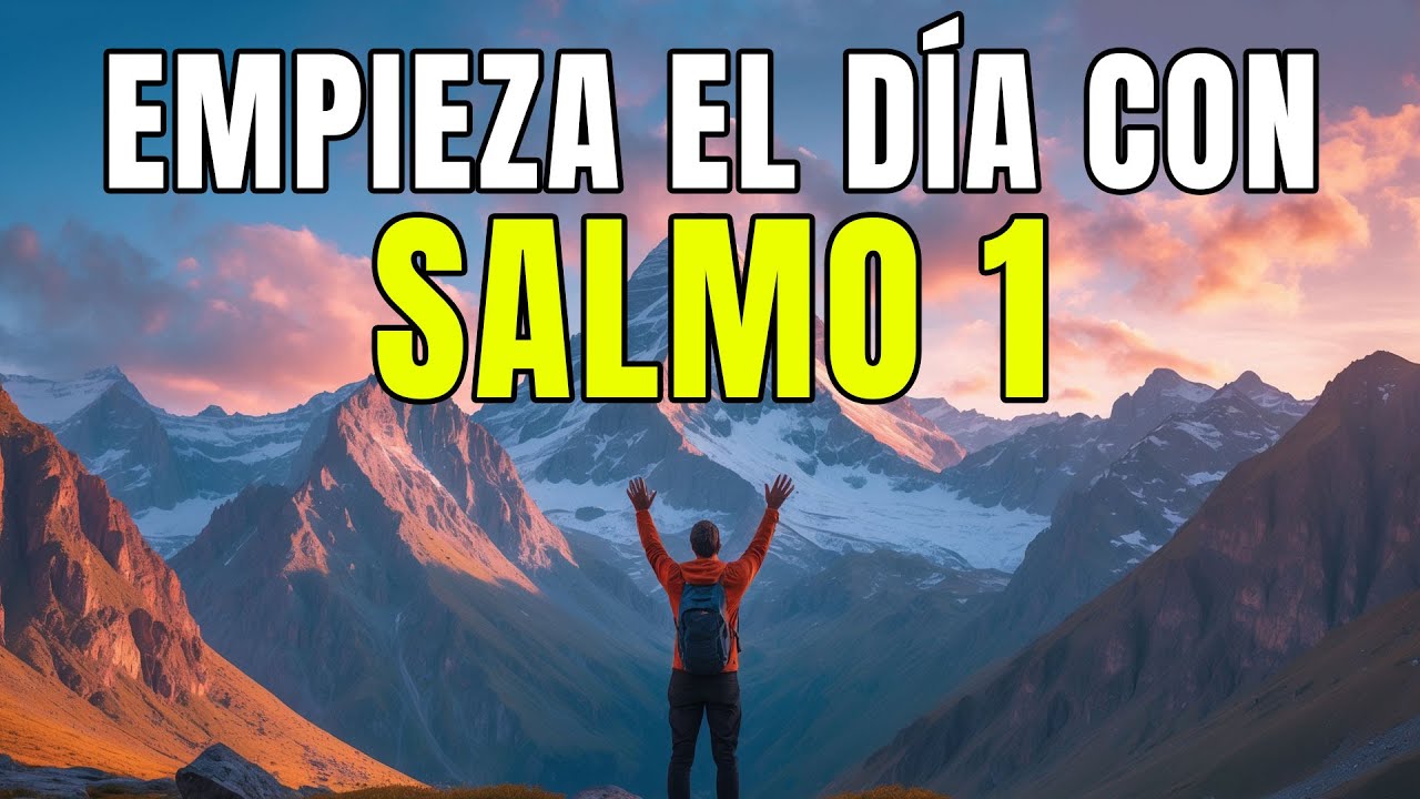 Oración de la Mañana | Un Nuevo Amanecer con Dios | Reflexión en el Salmo 1