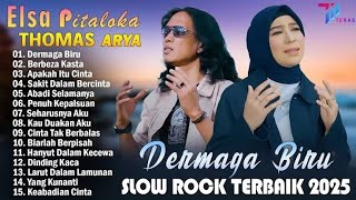 Download lagu 'KUMPULAN LAGU SLOW ROCK TERBAIK 2025 - ELSA PITALOKA & THOMAS ARYA | FULL ALBUM DERMAGA BIRU' mp3