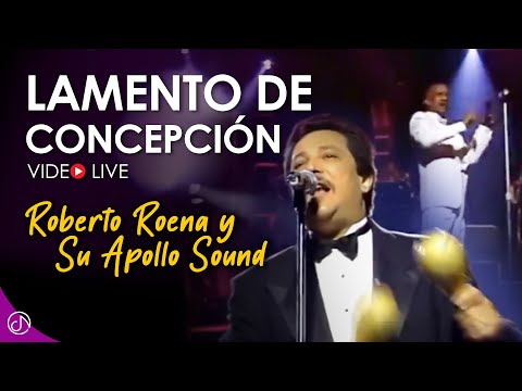 LAMENTO De Concepción 😥 - Roberto Roena Y Su Apollo Sound [Live]