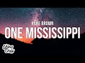 Kane Brown - One Mississippi (Lyrics)