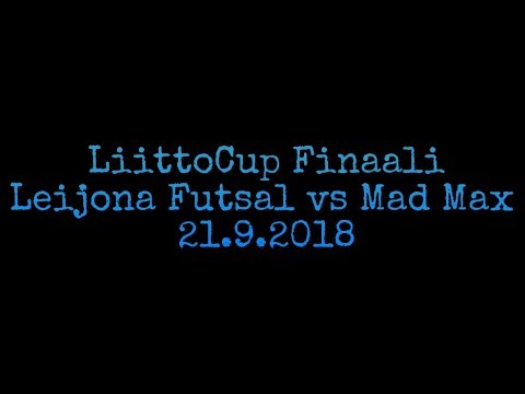 Leijona Futsal - Mad Max 22.9.2018 LiittoCup Finaali
