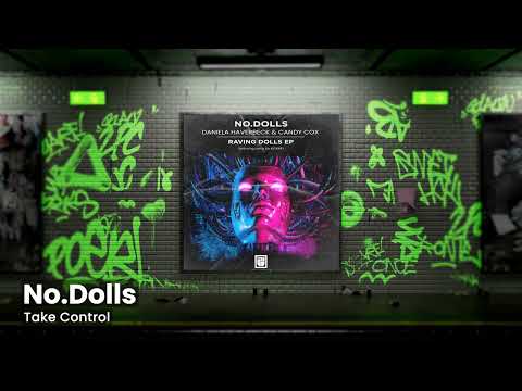 No.Dolls - (Daniela Haverbeck & Candy Cox) - Take Control - Cause Recs 64