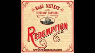 Ross Neilsen & The Sufferin' Bastards - Badlands