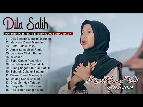 Dila Salih - Dek Bansaik Mangko Tabuang - Lagu Pop Minang Full Album 2024 Karya Terbaik