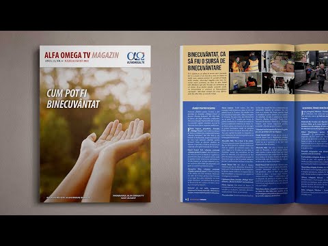 Gratuit: revista Alfa Omega TV Magazin | „Cum pot fi binecuvântat” | 12.4, iulie-august 2022