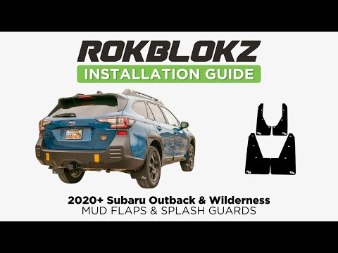 How To Install RokBlokz Mudflaps On 2020+ Subaru Outback & 2021+ Outback WILDERNESS