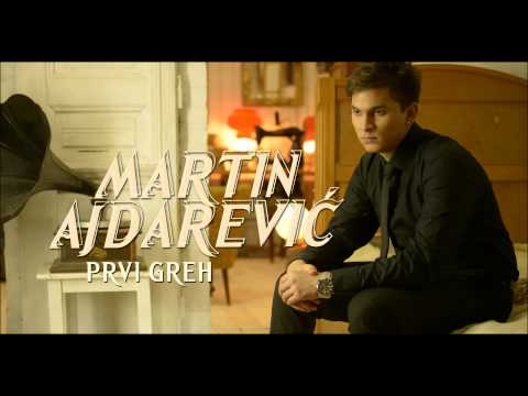 Martin Ajdarević - Prvi greh