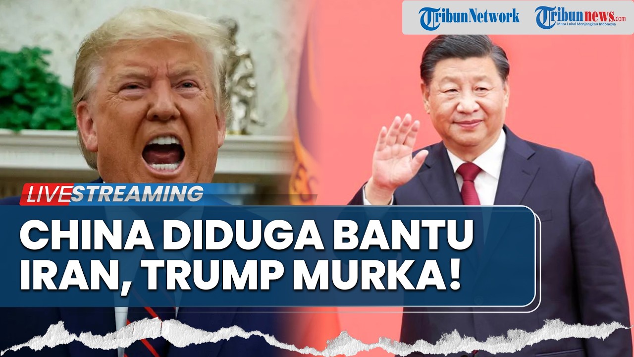 China Diduga Kirim Senjata ke Iran untuk Lawan AS, Trump Meradang Ancam Naikkan Tarif 50%