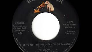 Browns ft  Jim Edward Brown Send Me The Pillow You Dream On RCA Victor 47 7804, 10 60