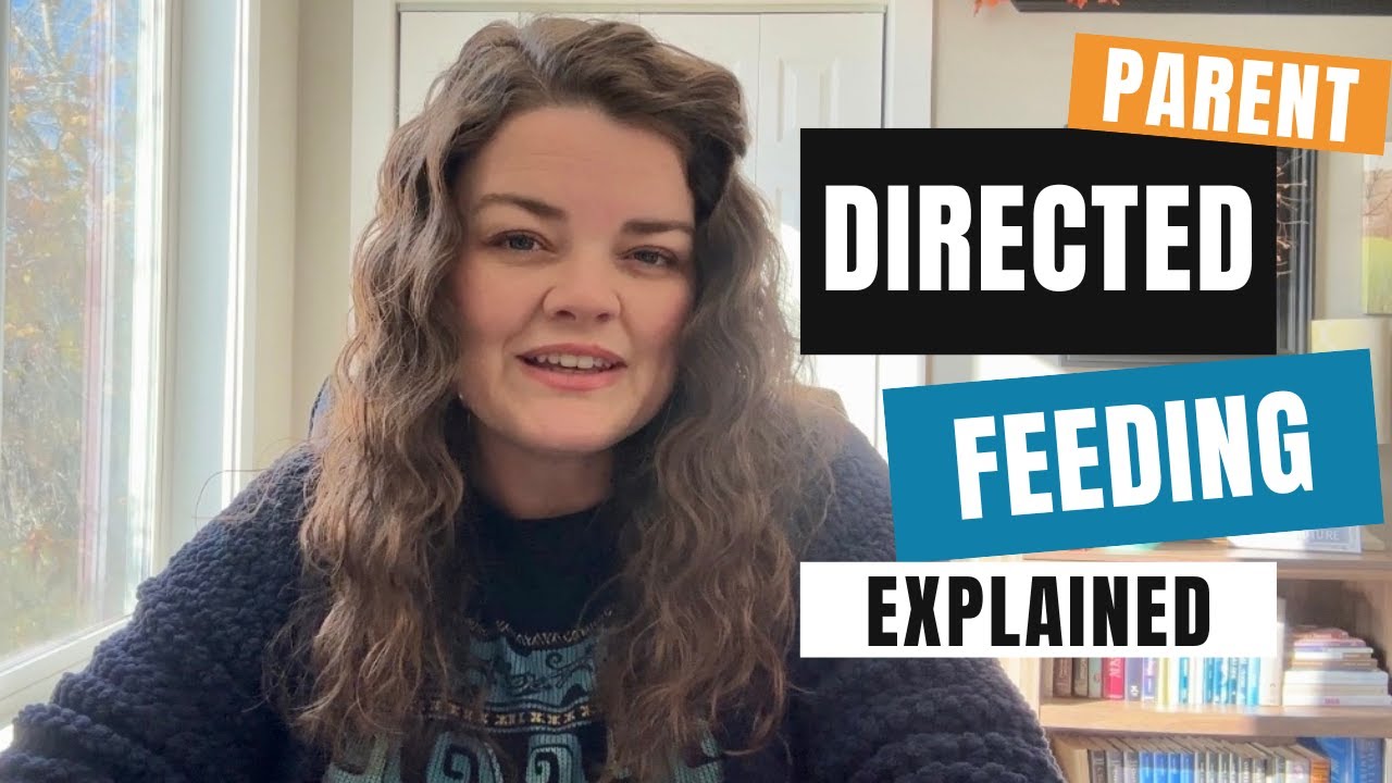 Parent Directed Feeding (PFD) Explained