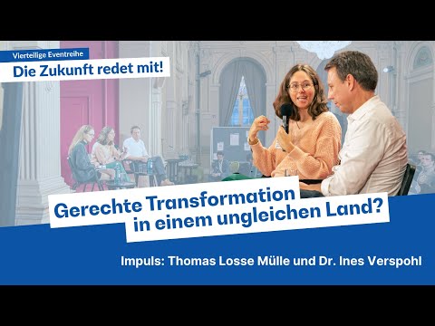 Video Thumbnail: Gerechte Transformation in einem ungleichen Land?| Die Zukunft redet mit (13/15)