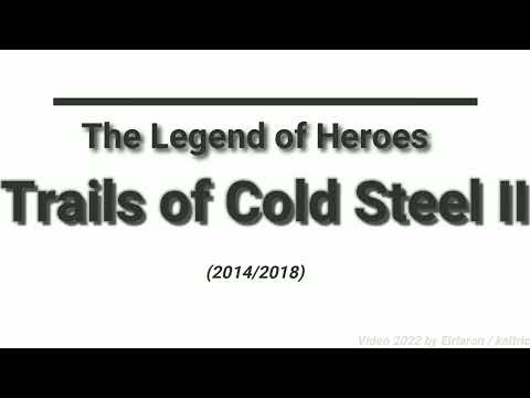 The Legend of Heroes: Trails of Cold Steel 2 - 04 Opening 2
