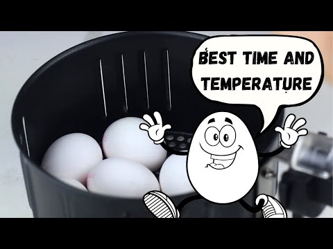 How To Make Hard Boiled Eggs In An Air Fryer? (Right Time And Temperature)